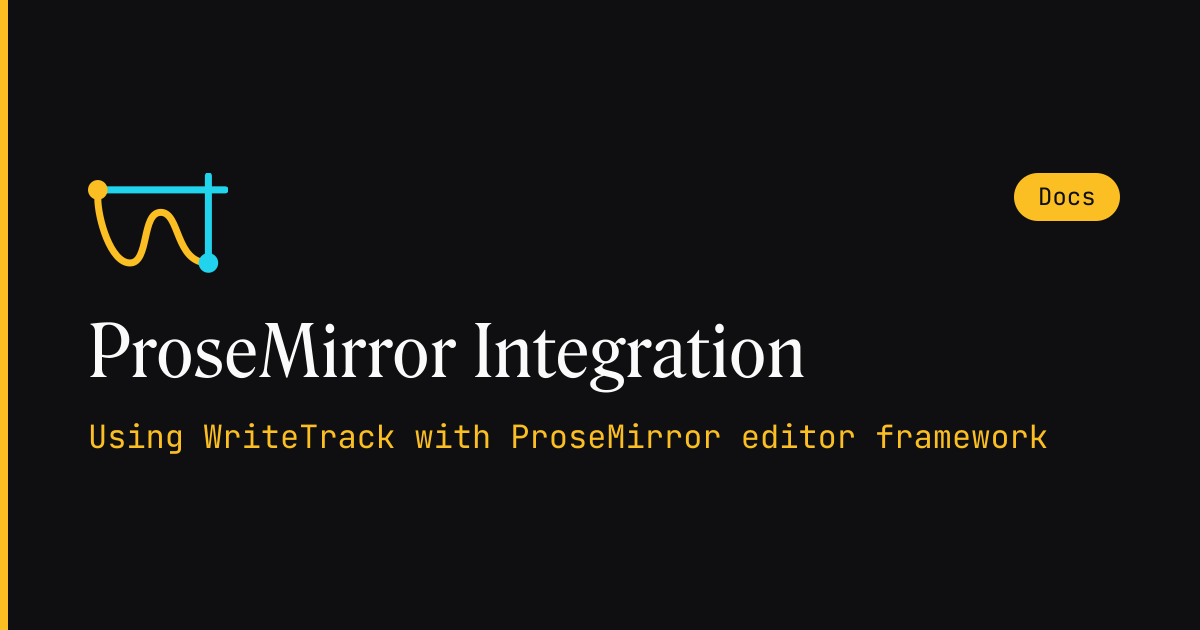 ProseMirror Integration | WriteTrack